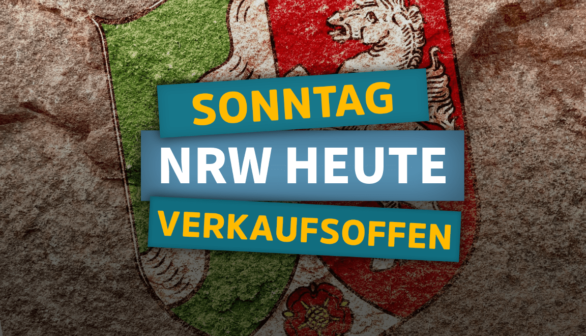 Verkaufsoffener Sonntag NRW » Heute In Diesen Städten